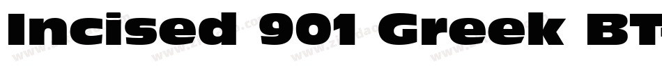 Incised 901 Greek BT字体转换
